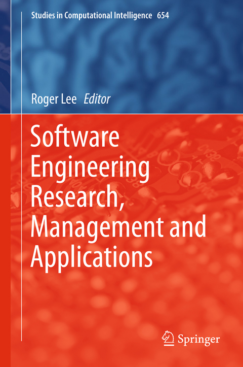 Software Engineering Research, Management and Applications - 