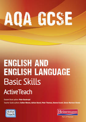 How to improve Basic Skills AQA GCSE English Active Teach BBC Pack with CDROM - Peter Buckroyd, Esther Menon