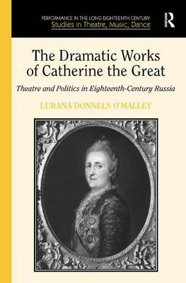 Dramatic Works of Catherine the Great