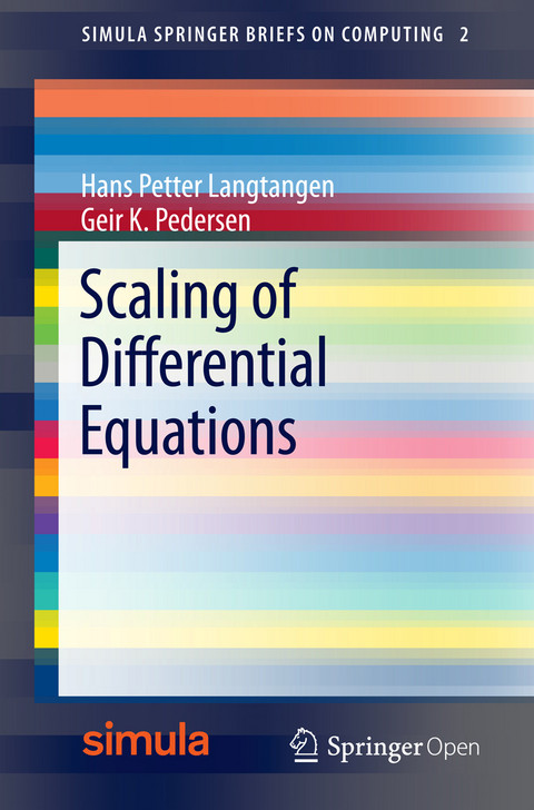 Scaling of Differential Equations - Hans Petter Langtangen, Geir K. Pedersen