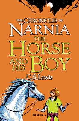 The Horse and His Boy - C. S. Lewis