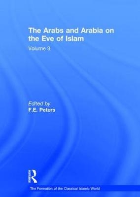 Arabs and Arabia on the Eve of Islam - 