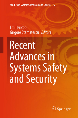 Recent Advances in Systems Safety and Security