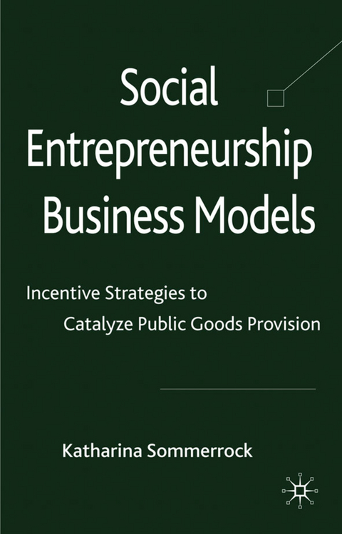 Social Entrepreneurship Business Models - K. Sommerrock