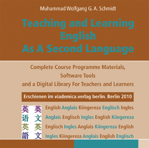 Teaching and Learning English As A Second Language - Muhammad W Schmidt
