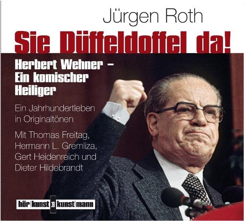 Sie D&uuml;ffeldoffel da! CD - J&uuml;rgen Roth