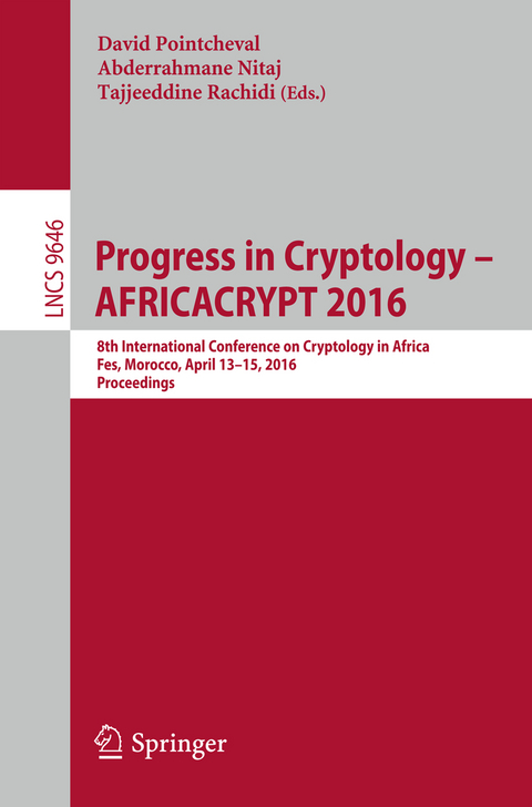 Progress in Cryptology – AFRICACRYPT 2016 - 