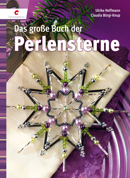 Das gro&szlig;e Buch der Perlensterne - Ulrike Hoffmann, Claudia B&uuml;rgi-Knup