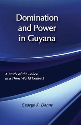 Domination and Power in Guyana - 