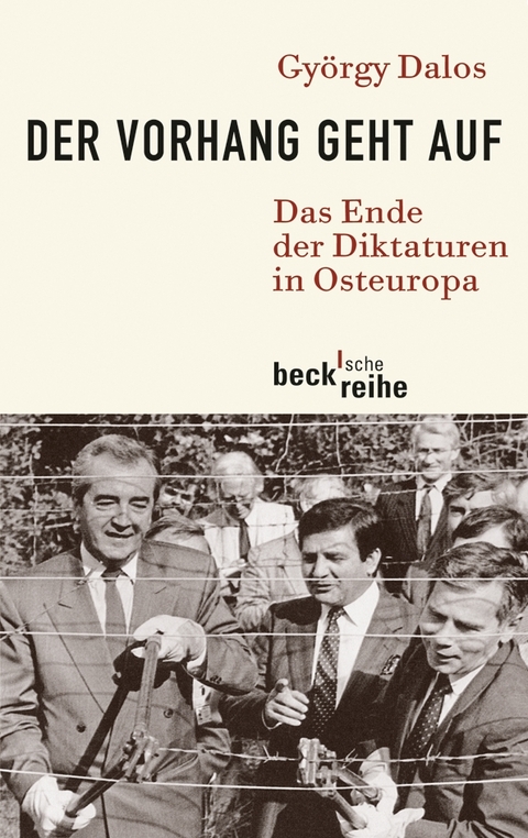 Beck'sche Reihe / Der Vorhang geht auf - György Dalos