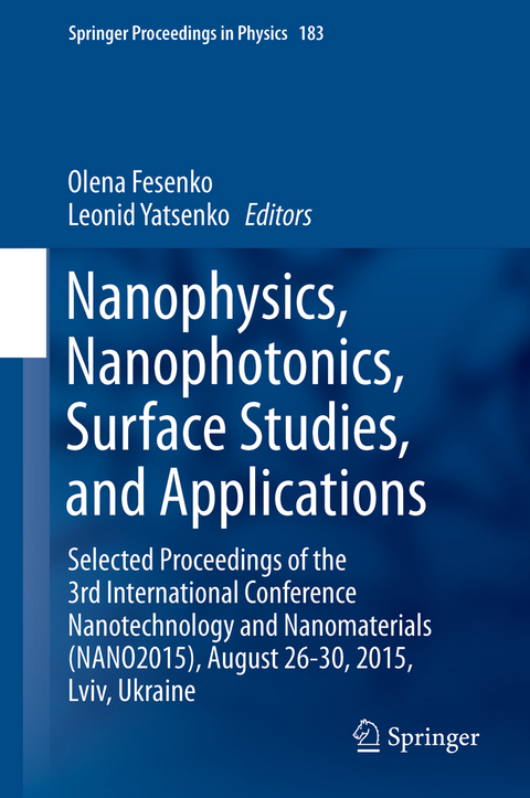 Nanophysics, Nanophotonics, Surface Studies, and Applications - 