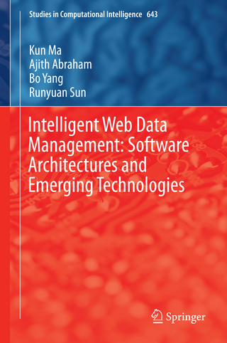 Intelligent Web Data Management: Software Architectures and Emerging Technologies