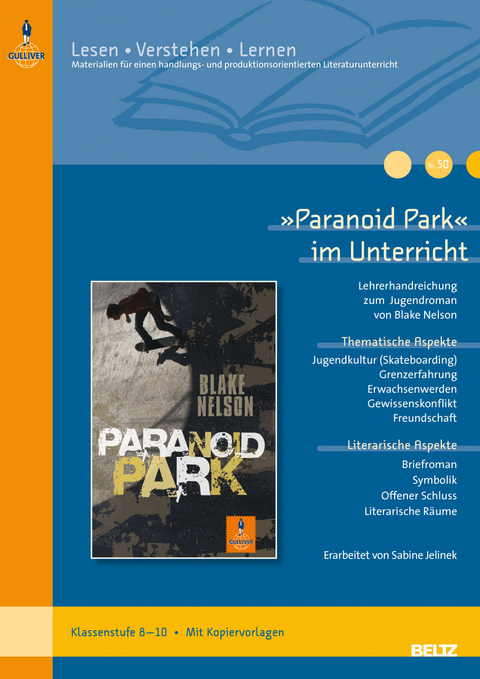 &raquo;Paranoid Park&laquo; im Unterricht - Sabine Jelinek