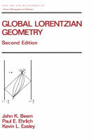 Global Lorentzian Geometry -  John K. Beem,  Kevin Easley,  Paul Ehrlich