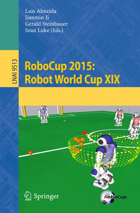 RoboCup 2015: Robot World Cup XIX - 