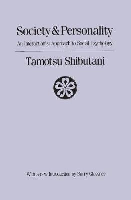Society and Personality -  Tamotsu Shibutani