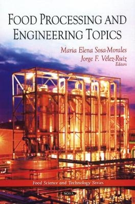 Food Processing & Engineering Topics - 