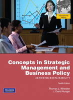Concepts in Strategic Management & Business Policy plus MyStratLab Access Kit - Thomas L. Wheelen, J. David Hunger