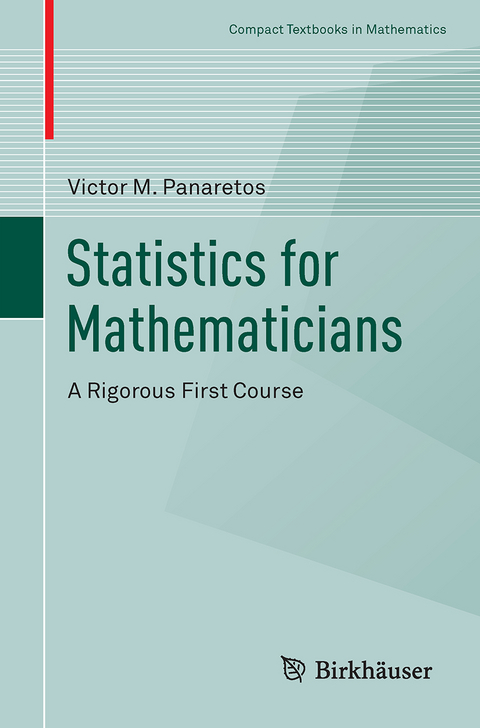 Statistics for Mathematicians - Victor M. Panaretos