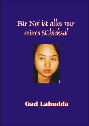 F&uuml;r Noi ist alles nur reines Schicksal - Gad Labudda