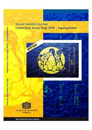 Chemnitzer Linux-Tage 2010 - Tagungsband