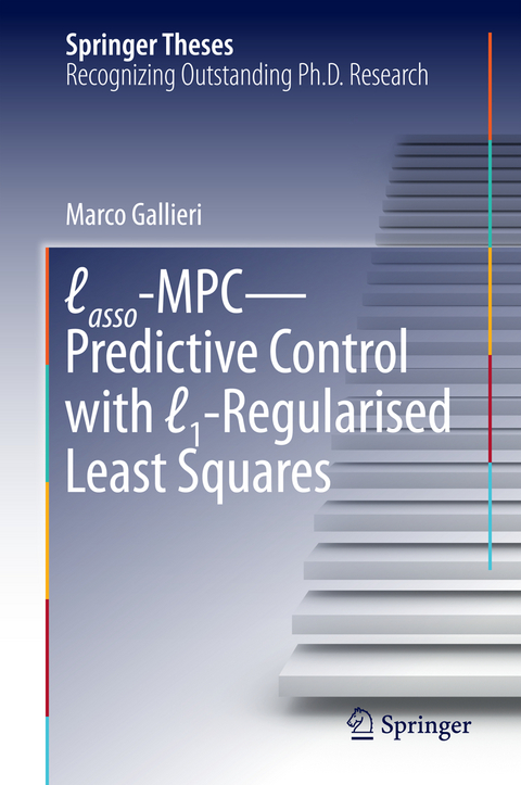 Lasso-MPC &ndash; Predictive Control with ℓ1-Regularised Least Squares - Marco Gallieri