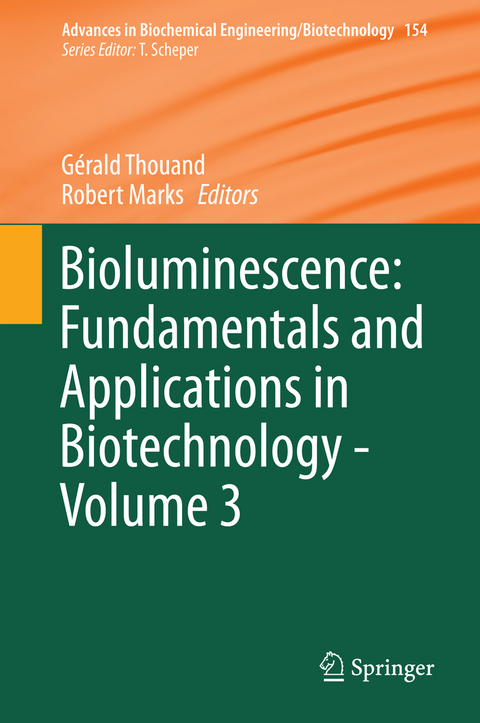Bioluminescence: Fundamentals and Applications in Biotechnology - Volume 3 - 