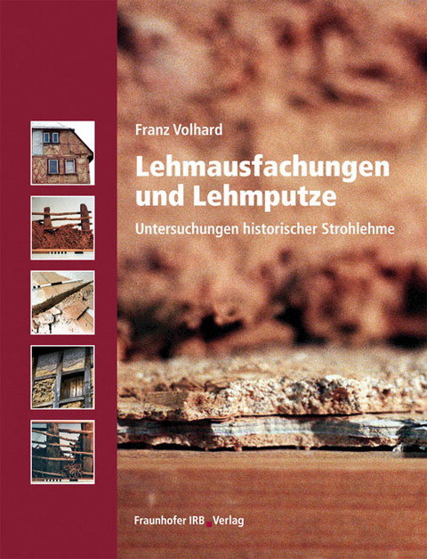 Lehmausfachungen und Lehmputze - Franz Volhard