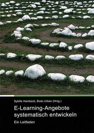 E-Learning-Angebote systematisch entwickeln