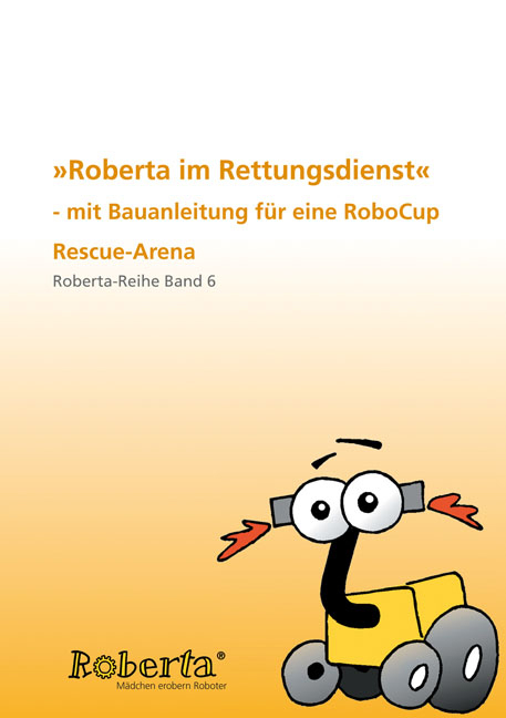 Roberta im Rettungsdienst. - Gabriele Theidig, Ulrike Petersen