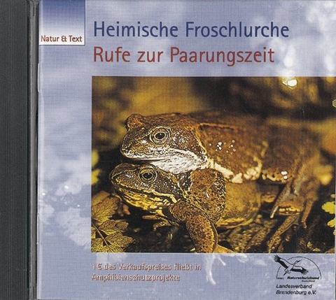 Heimische Froschlurche - Stimmen zur Paarungszeit - Immo Tetzlaff, Reinhard Baier, Gerhard Alscher