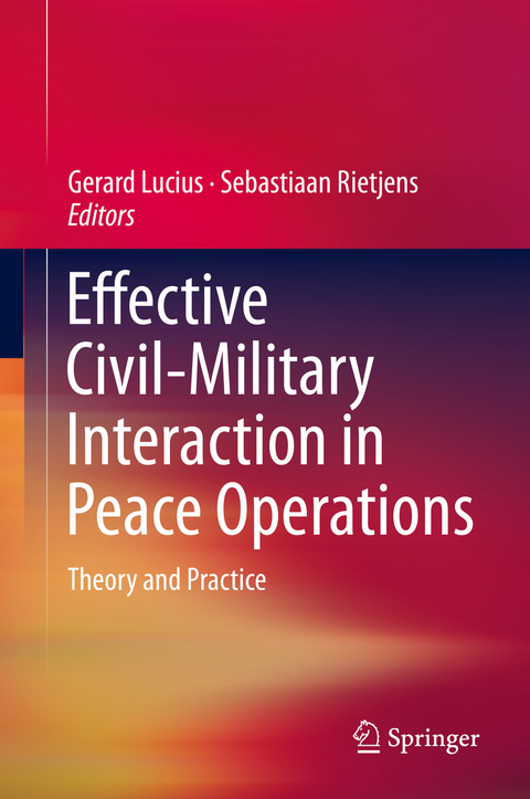 Effective Civil-Military Interaction in Peace Operations - 