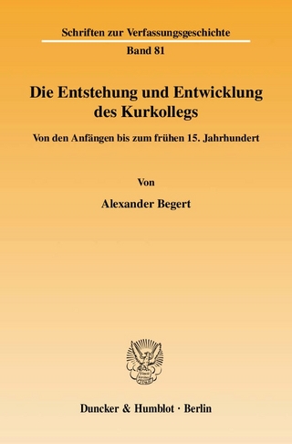 Die Entstehung und Entwicklung des Kurkollegs.