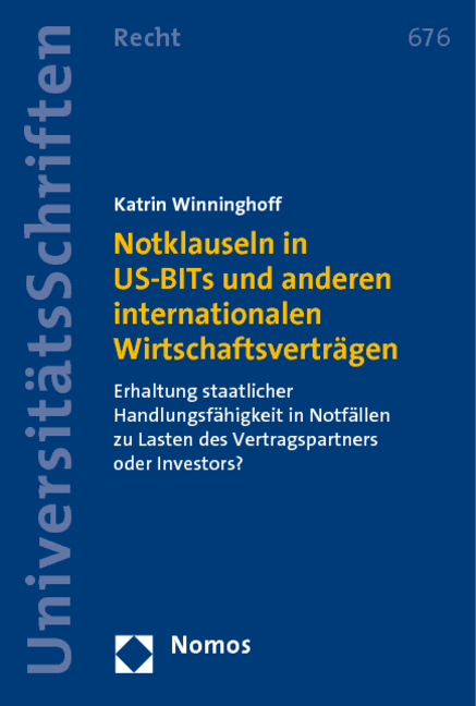 Notklauseln in US-BITs und anderen internationalen Wirtschaftsvertr&auml;gen - Katrin Winninghoff