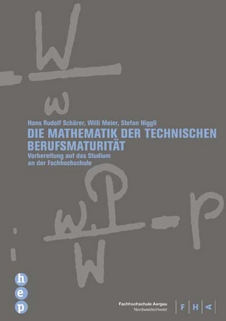 Die Mathematik der Technischen Berufsmaturität