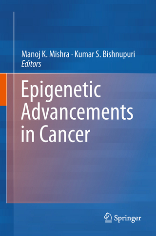 Epigenetic Advancements in Cancer