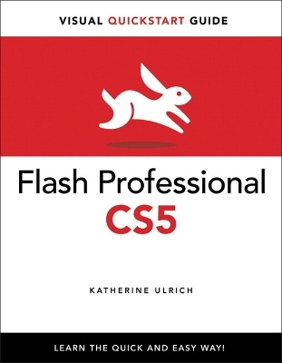 Flash Professional CS5 for Windows and Macintosh - Katherine Ulrich