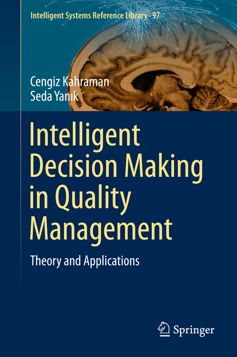 Intelligent Decision Making in Quality Management - 
