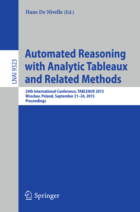 Automated Reasoning with Analytic Tableaux and Related Methods - 
