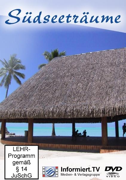 Informiert.TV - Südseeträume
