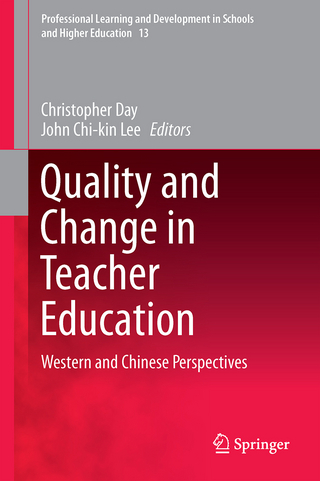 Quality and Change in Teacher Education