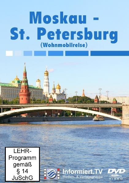 Wohnmobilreise Moskau - St. Petersburg - Egon Lackinger