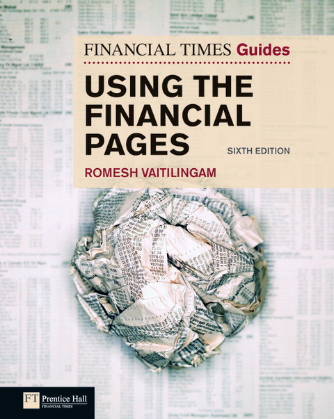 Financial Times Guide to Using the Financial Pages, The - Romesh Vaitilingam