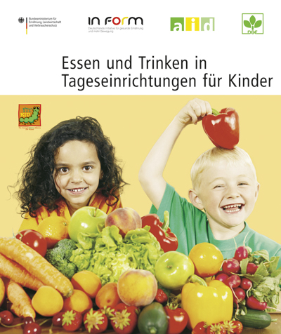 Essen und Trinken in Tageseinrichtungen f&uuml;r Kinder