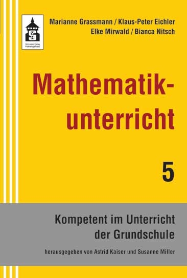 Mathematikunterricht - Marianne Grassmann, Klaus P Eichler, Elke Mirwald, Bianca Nitsch