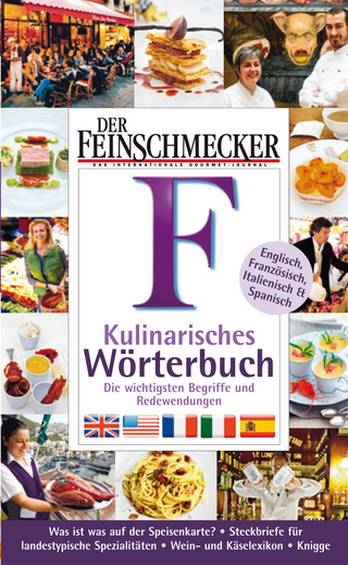 DER FEINSCHMECKER Guide Kulinarisches Wörterbuch