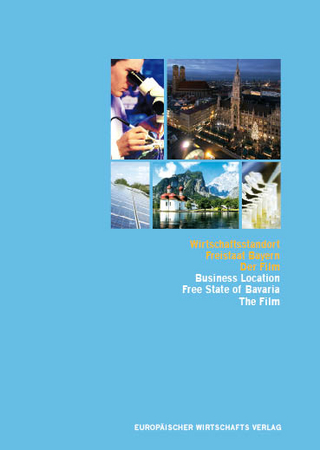 Wirtschaftsstandort Freistaat Bayern, Der Film 2007