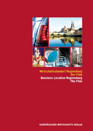 Wirtschaftsstandort Regensburg, Der Film 2007