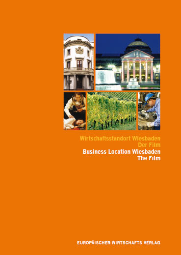 Wirtschaftsstandort Wiesbaden, Der Film 2007 - 