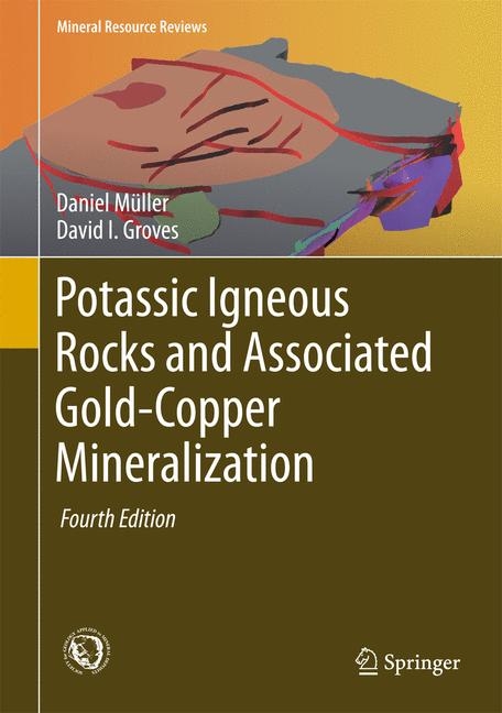 Potassic Igneous Rocks and Associated Gold-Copper Mineralization - Daniel M&uuml;ller, David I. Groves